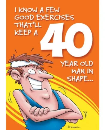 Birthday Card "I Know a Few Good Exercises"