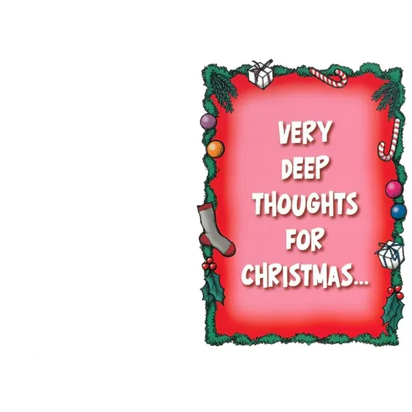Christmas Card "Very Deep Thoughts"