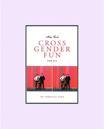 Cross Gender Fun for Everyone