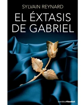 GRUPO PLANETA - EL EXTASIS DE GABRIEL | POCKET EDITION