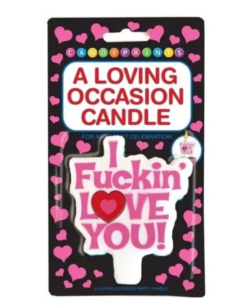 I Fuckin Love You Candle