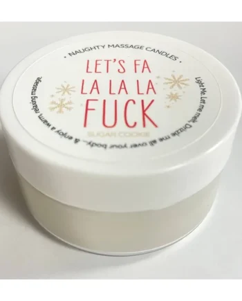 Let's Fa La La La Fuck Massage Candle - Sugar Cookie 1.7 Oz
