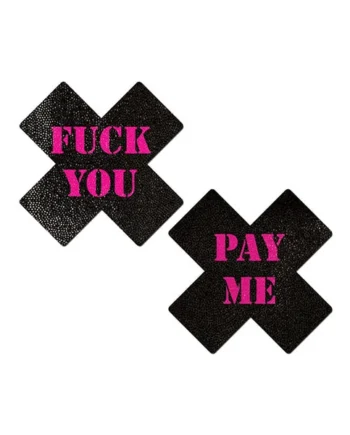 Pastease Fuck You Pay Me Pasties