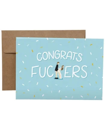 Sleazy Greetings – Congrats Fuckers Card
