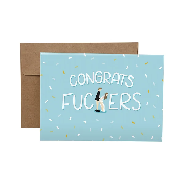Sleazy Greetings – Congrats Fuckers Card