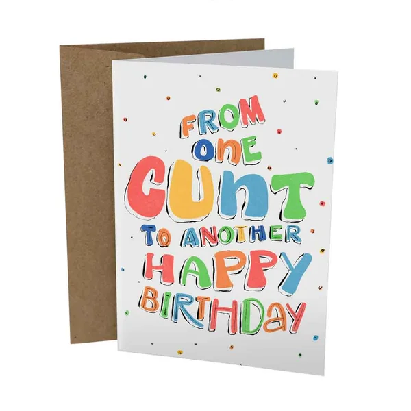 Sleazy Greetings – From One Cunt To Another Card