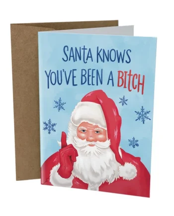 Sleazy Greetings – Santa Knows Card