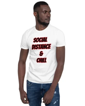 Social Distance & Chill Short-Sleeve Unisex T-Shirt