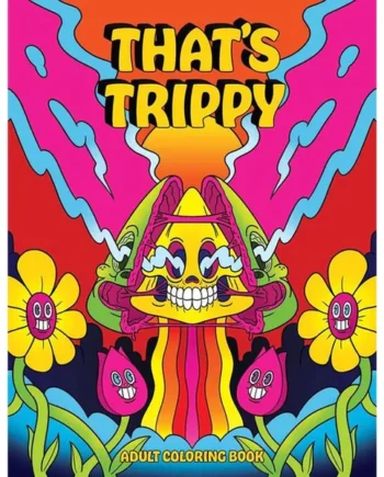 Thats Trippy Coloring Book by Wood Rocket