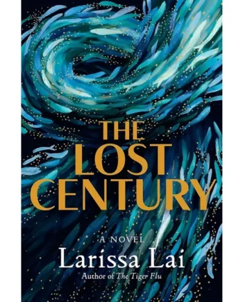 The Lost Century