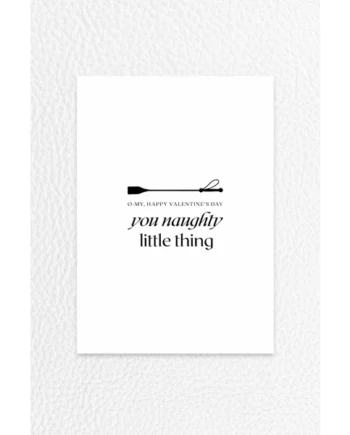 Valentines Card – Naughty little thing