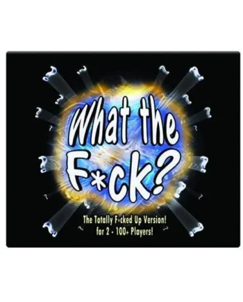 What the F*Ck? - Totally F*Cked Up Version
