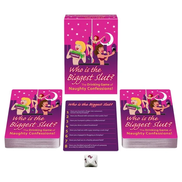 WHO’S THE BIGGEST SLUT?