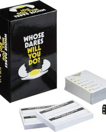 Whose Dare Will You Do*